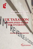 Uk Taxation - a Simplified Guide for Students