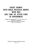Soviet Women Have Equal Political Rights with Men and Take an Active Part in Government Book PDF
