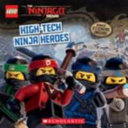 High Tech Ninja Heroes