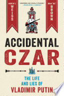 Accidental Czar PDF Book By Andrew S. Weiss