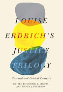 Louise Erdrich s Justice Trilogy Book