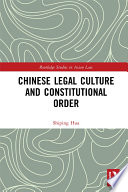 Chinese Legal Culture and Constitutional Order Book