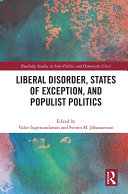 Liberal Disorder  States of Exception  and Populist Politics