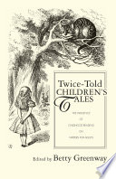 Twice Told Children s Tales