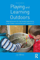 Playing and Learning Outdoors