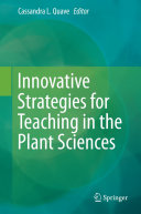 Innovative Strategies for Teaching in the Plant Sciences