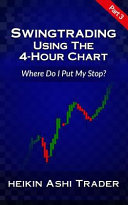 Swing Trading Using the 4 Hour Chart 3