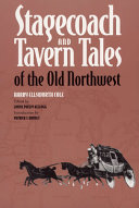 Stagecoach and Tavern Tales of the Old Northwest