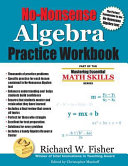 No Nonsense Algebra Practice Workbook Book