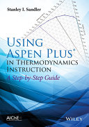 Using Aspen Plus in Thermodynamics Instruction