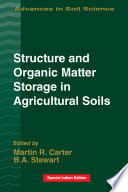 Structure and Organic Matter Storage in Agricultural Soils Book