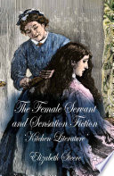 The Female Servant and Sensation Fiction Book