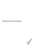 Efficient Java Centric Grid Computing
