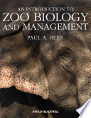 An Introduction to Zoo Biology and Management