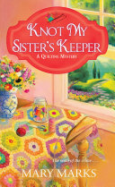 Knot My Sister's Keeper Book Mary Marks