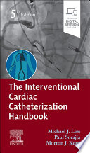 The Interventional Cardiac Catheterization Handbook E Book Book