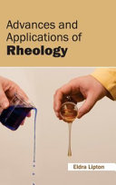 Advances and Applications of Rheology Book