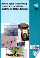 Recent Trends in Monitoring Control and Surveillance Systems for Capture Fisheries