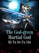 The God-given Martial God Pdf/ePub eBook