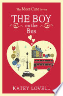 The Boy on the Bus  A Short Story  The Meet Cute 