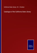 Catalogue of the California State Library