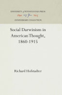 Social Darwinism in American Thought  1860 1915