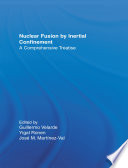 Nuclear Fusion by Inertial Confinement Book