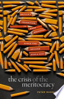 The Crisis of the Meritocracy Book