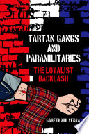 Tartan Gangs and Paramilitaries