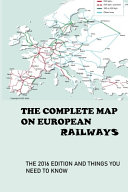 The Complete Map On European Railways
