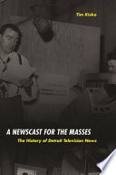 A Newscast for the Masses PDF Book By Tim Kiska