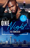One Night...To Forever: One Night Only / If Only for Tonight / Stepping out of the Shadows