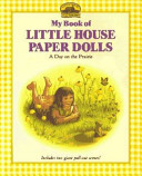 My Book of Little House Paper Dolls Book