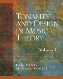 Tonality and Design in Music Theory