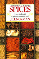 The Complete Book of Spices Book