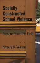 Socially Constructed School Violence
