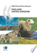 OECD Rural Policy Reviews  England  United Kingdom 2011