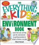 The Everything Kids  Environment Book