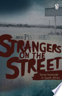 Strangers On The Street   Serial homicide in South Africa Book