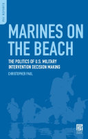 Marines on the Beach: The Politics of U.S. Military Intervention Decision Making