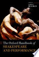 The Oxford Handbook of Shakespeare and Performance