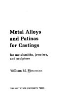 Metal Alloys and Patinas for Castings Book