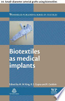 Biotextiles as medical implants Book