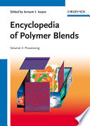 Encyclopedia of Polymer Blends, Volume 2