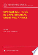 Optical Methods in Experimental Solid Mechanics