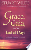 Grace  Gaia  and The End of Days