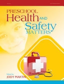 Preschool Health and Safety Matters Book