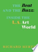 The Beat and the Buzz  Inside the L A  Art World