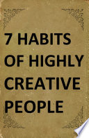 7 Habits of Highly Creative People