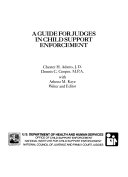 A Guide for Judges in Child Support Enforcement